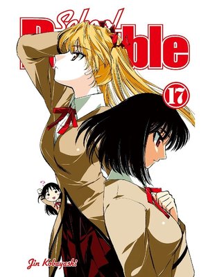 cover image of School Rumble, Volume 17